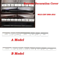 car console air conditioning buttons decoration cover trim for benz e class w212 c207 2009 2015 interior accessories