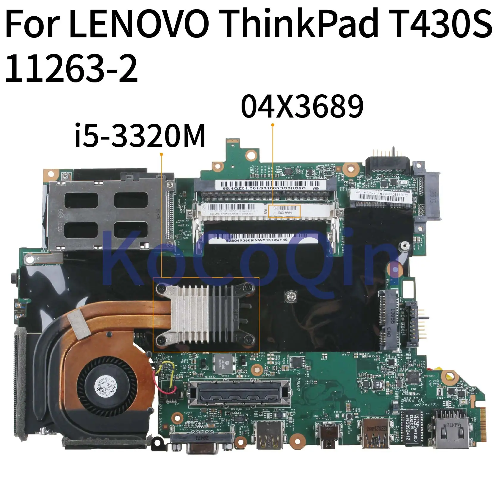 KoCoQin материнская плата для ноутбука LENOVO ThinkPad T430S I5 3320M 04X3689 04Y1456 04X1565 04W6791 11263 2