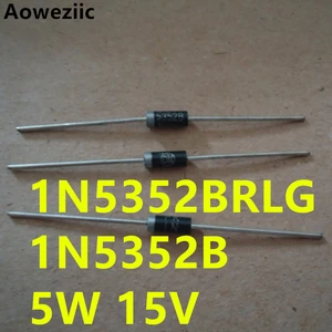Aoweziic 20pcs/Lot New Original 1N5352BRLG 1N5352B IN5352B 5W 15V Zener Voltage Regulator Diode