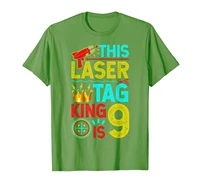 this laser tag king is 9 years shirts lasertag gift