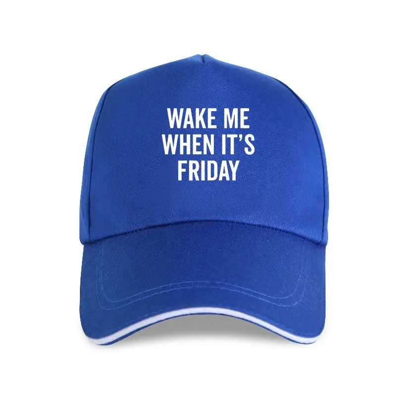 

Wake Me When It's Friday Women Cotton Casual Funny For Lady Yong Girl Baseball cap Hipster Tumblr ins S-117