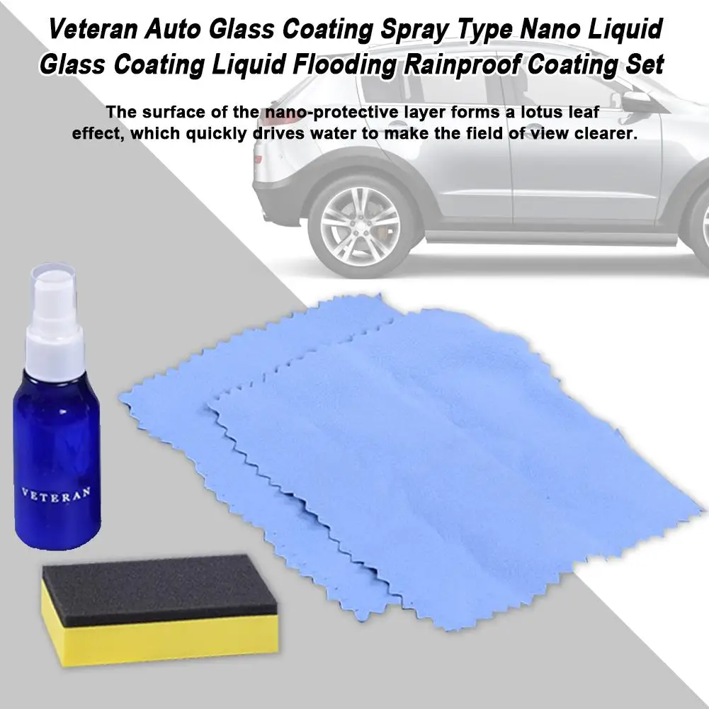 

50ml Veteran Auto Glass Coating Spray Type Nano Liquid Glass Coating Liquid Flooding Rainproof Coating Set Paint Care