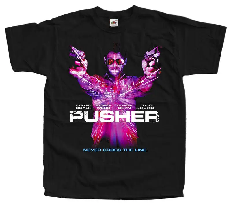 

Pusher, movie poster, 1996 T-SHIRT BLACK all sizes S-3XL Top Tee For Sale Natural Cotton Tee Shirts Classic Tops Tee Shirts