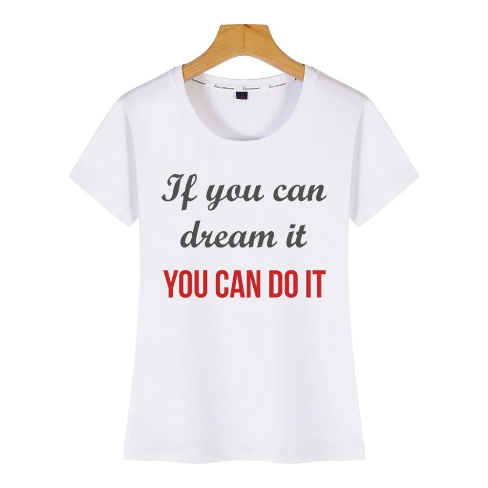 Топы футболки для женщин если вы можете мечтать сделать это Модная белая