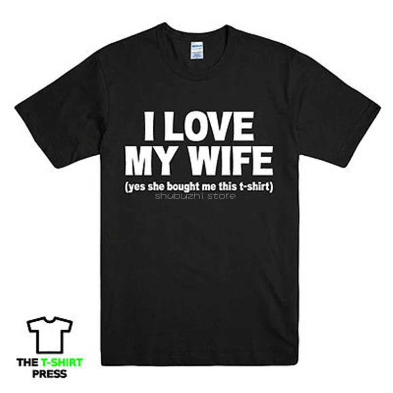I LOVE MY WIFE забавная Мужская футболка с принтом подарок для папы и отца новинка