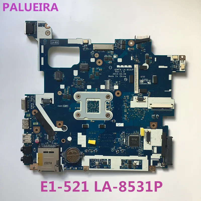 PALUBEIRA LA 8531P для Acer Aspire E1 521 материнская плата портативного компьютера с Процессор