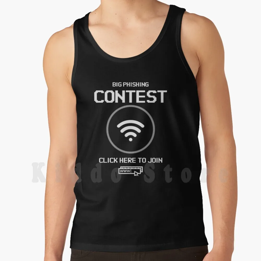 

Big Phishing Contest-Click Here To Join!-Funny Computer Hacker Design Tank Tops Vest Sleeveless Phishing