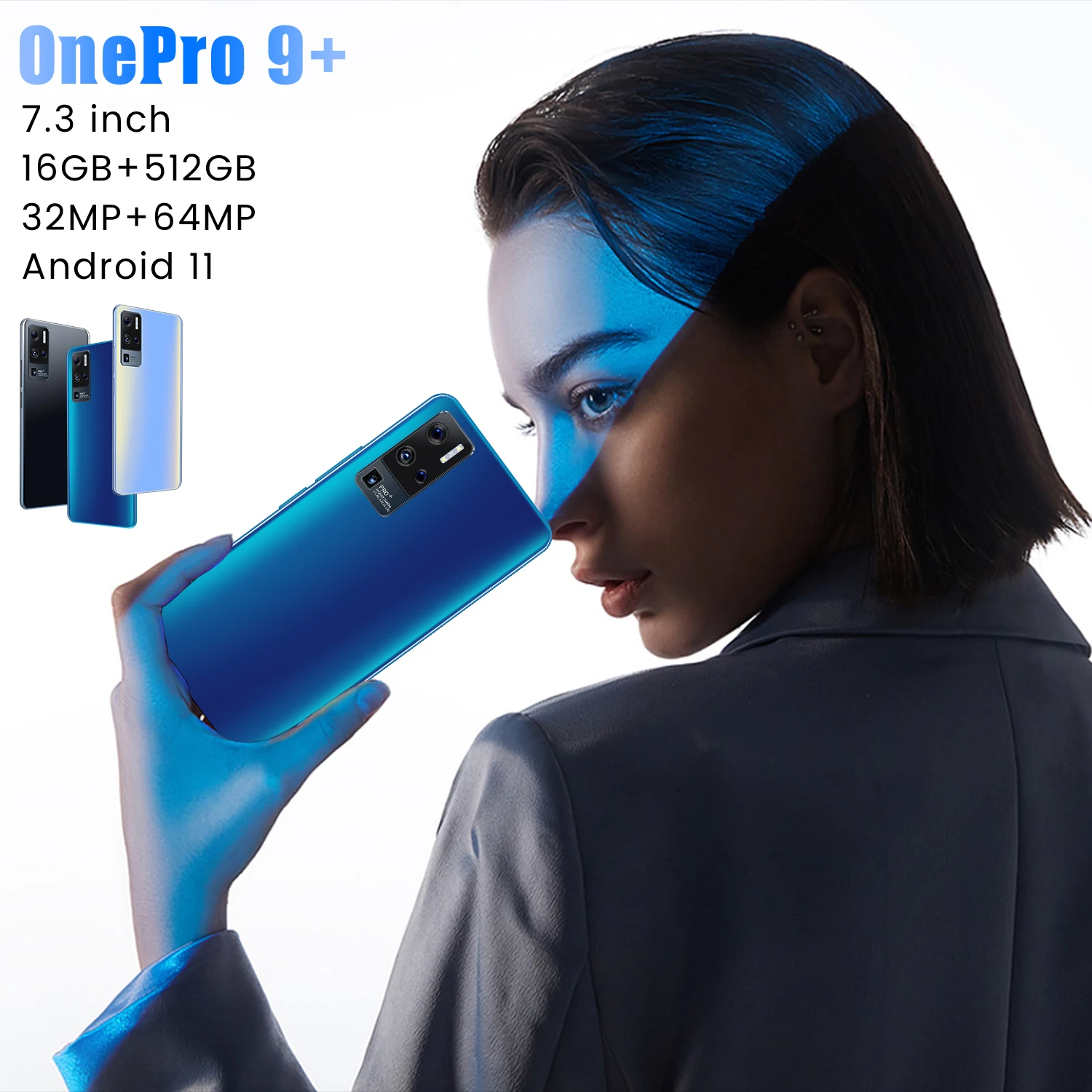 OnePro-tel&eacute;fono m&oacute;vil inteligente con pantalla completa de 7,3 pulgadas, smartphone con pantalla completa de 16 GB + 512GB, Deca Core, desbloqueado, 32MP + 64MP, Android 11, Tarjeta SIM Dual, modelo 9 +-3