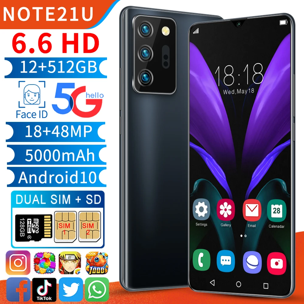 

Note21U 6.6 Inch 5G LET Android Smartphones 10-Core MTK-6889 12+512GB Universal Cellphones Dual SIM Mobile Phone Face ID Unlock