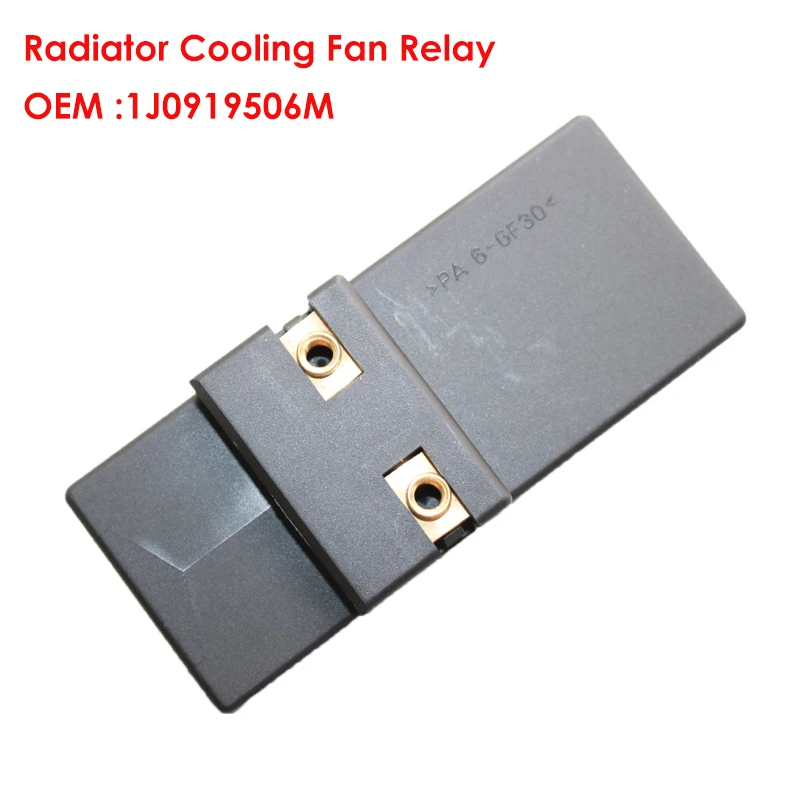 

Реле вентилятора радиатора для Skoda Octavia, Audi A3, Polo, Bora, Golf S3, Seat, Ibiza, Leon, Toledo, 1J0919506M, 1J0, 919, 506 м