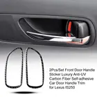 2 шт.компл. спереди дверные ручки Стикеры Роскошные Анти-УФ углеродного волокна, само-клеящаяся Автомобильная дверная ручка Накладка для Lexus IS250 IS300 IS350C