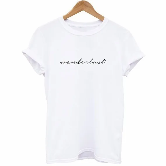 

Wanderlust Shirt Cursive Shirt Travel Shirt Road Trip Aesthetic Tumblr T-shirt Cute Graphic Adventure fashion women Shirt-J711