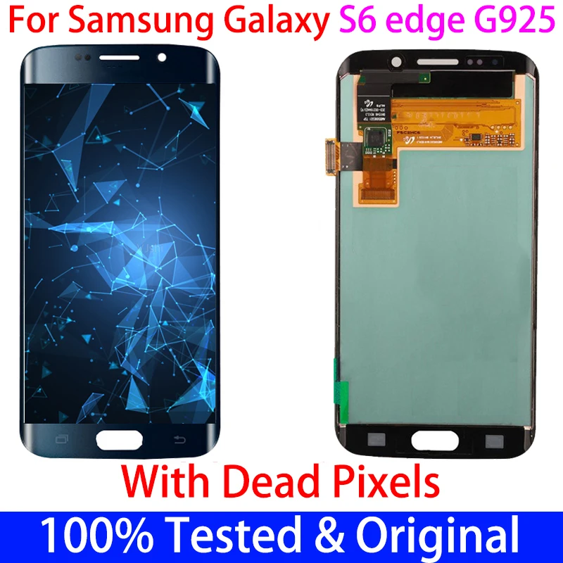 

Оригинальный с мертвыми пикселями AMOLED S6 EDGE для SAMSUNG GALAXY S6edge G925 SM-G925F G925F G925FD сенсорный экран дигитайзер в сборе