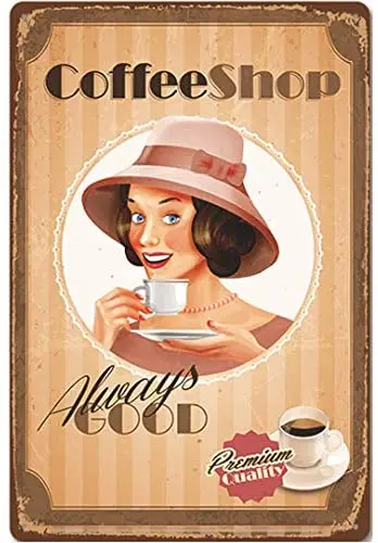 

Original Retro Design Always Good Coffee Shop Tin Metal Signs Wall Art | Thick Tinplate Print Poster Wall Decoration for Cafe