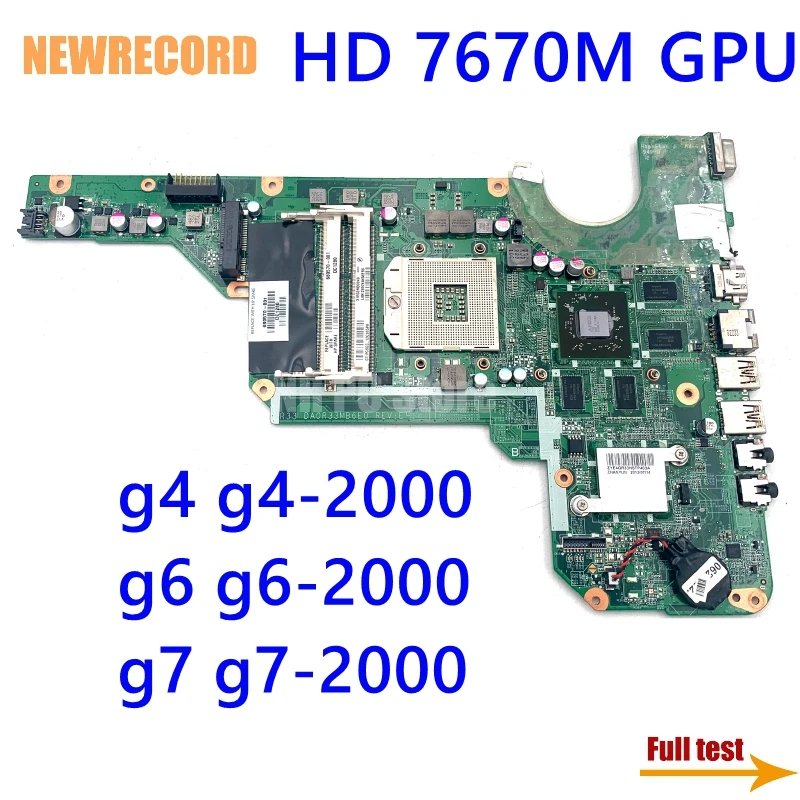 NEWRECORD для HP g4 g4-2000 g6 g6-2000 g7 g7-2000 680570-001 материнской платы ноутбука DA0R33MB6F1 DA0R33MB6F0 HM76 HD