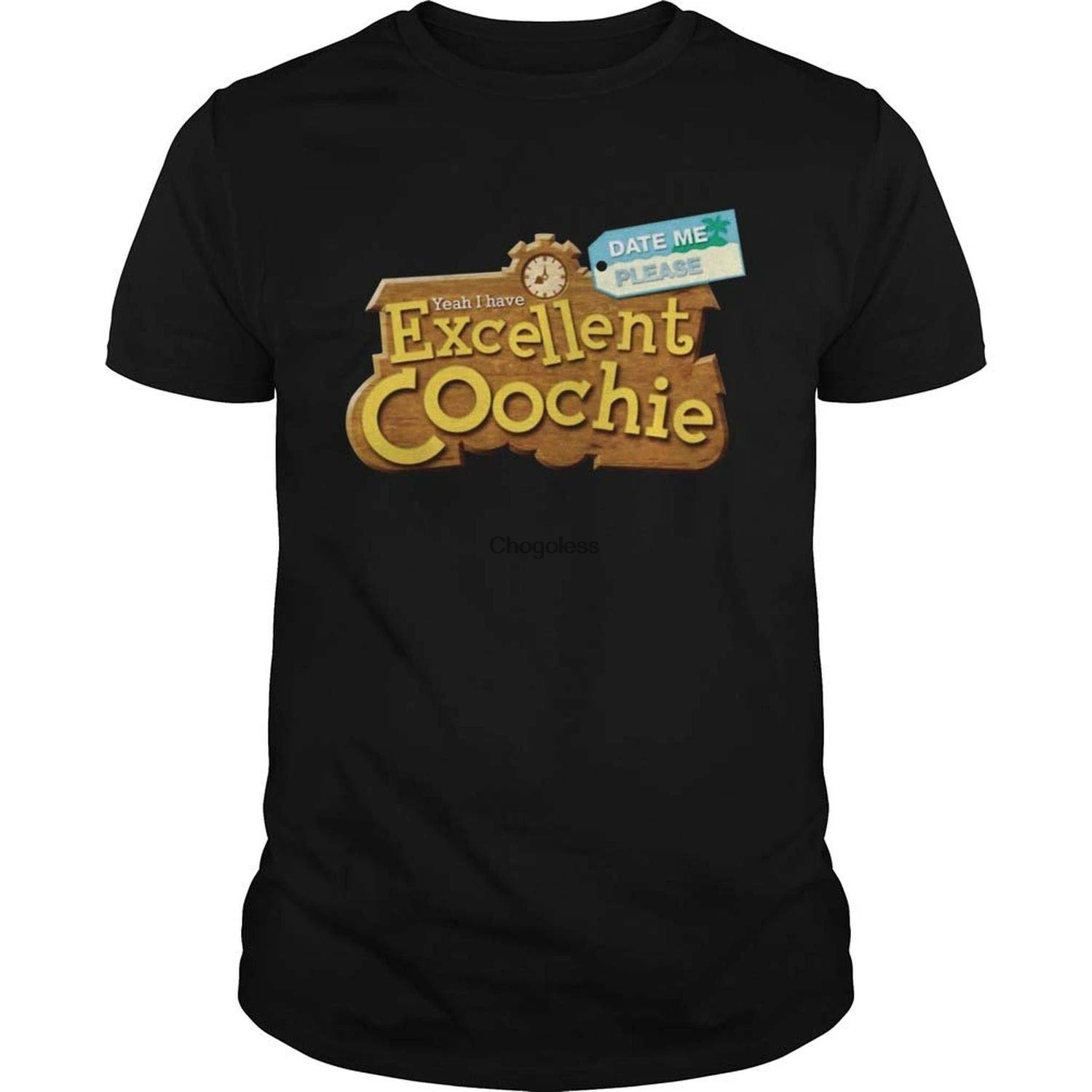 

Yeah I Have Excellent Coochie Date Me Please Shirt Vintage DMN Gift Black