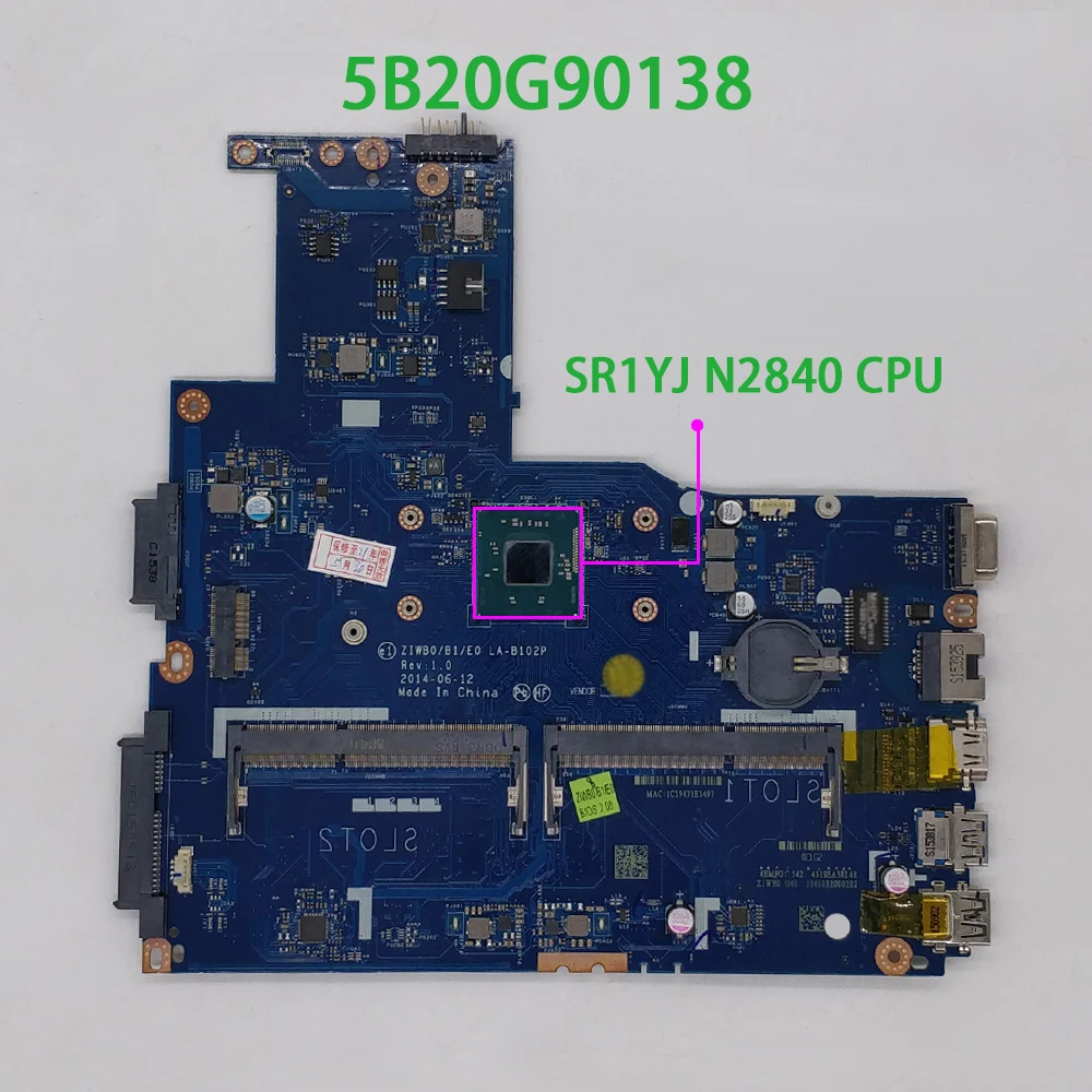 for Lenovo B50-30 5B20G90138 N2840 CPU ZIWB0/B1/E0 LA-B102P NoteBook PC Laptop Motherboard Mainboard Tested