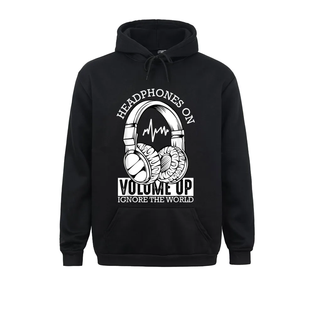 

2021 Headphones On Volume Up Ignore The World Funny Music Lover Sweatshirts Women Men Hoodies Long Sleeve Winter Hoods