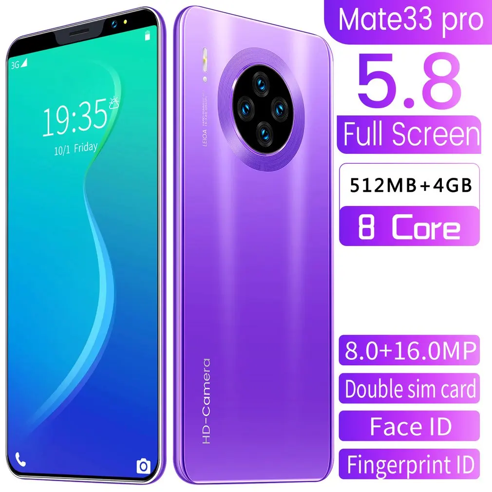 

Mate33 Pro Smartphone with 512M+4GGB Large Memory 5.8 Inch Screen Support Face/Fingerprint Unlock Dual SIM Mobile Phones