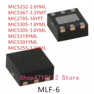 10PCS MIC5232-2.8YML MIC5367-3.3YMT MIC2785-16YFT MIC5305-1.8YML MIC5305-3.0YML MIC5319YML MIC5301YML MIC5255-3.3YML IC