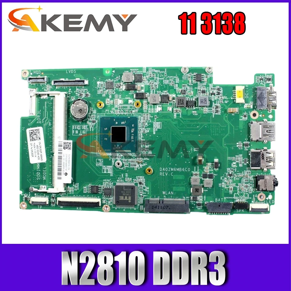 

Akemy 02WF8T 2WF8T DA0ZM6MB6C0 for Inspiron 11 3138 laptop motherboard N2810 DDR3 tested