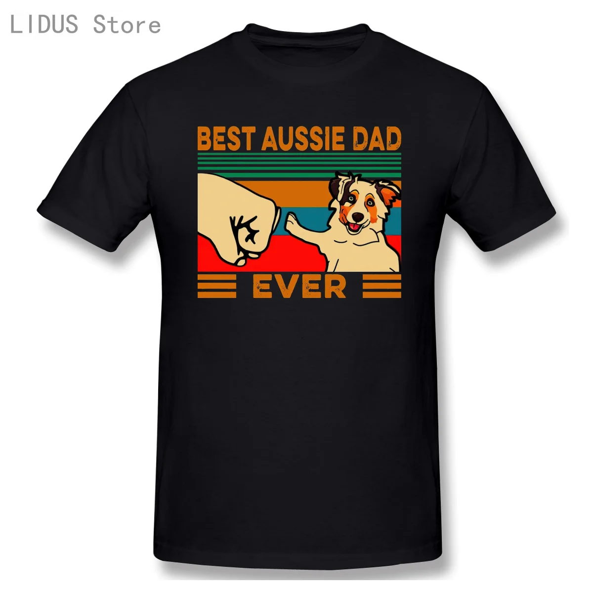 

Best Australian Shepherd Dad Ever Men Tshirt Plus Size Cotton Custom Short Sleeve Mens T Shirts