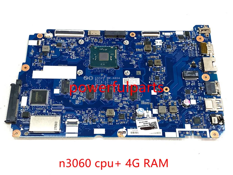 

100% working for For Lenovo 110-15IBR Motherboard CG520 NM-A804 with celeron N3060 cpu + 4G RAM together tested ok