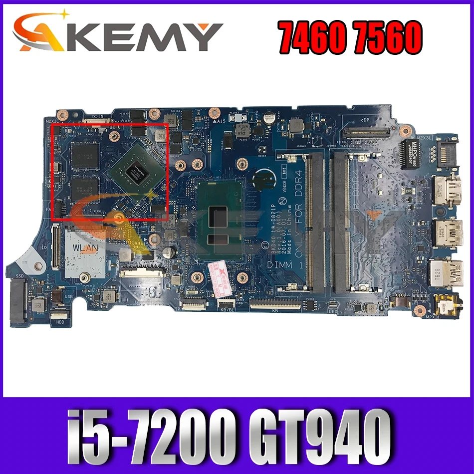 

05CPRV For Dell Vostro 5468 5568 Inspiron 7460 7560 Laptop motherboard CN-07T87H 0V736W BKD40 LA-D821P With i5-7200 GT940 Tested