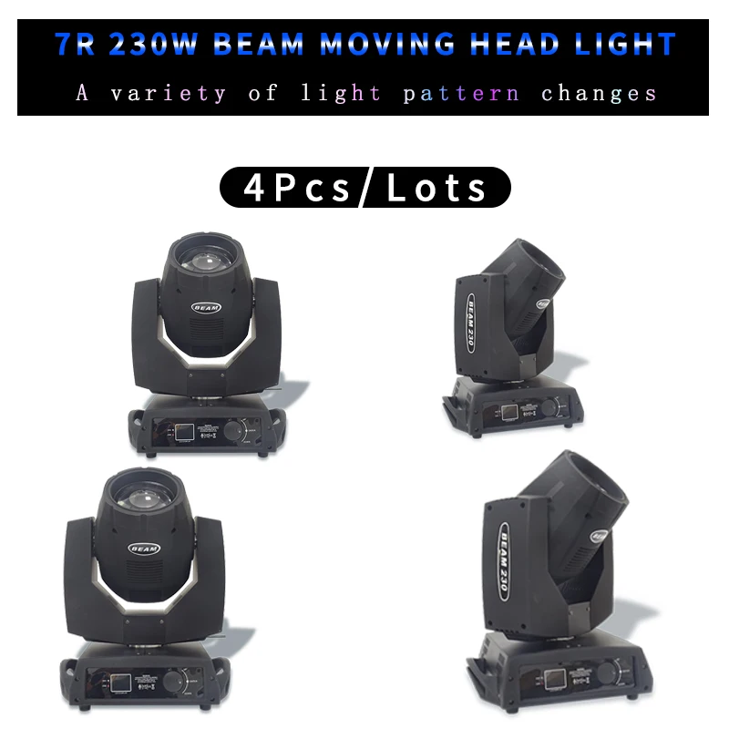 

4Pcs/Lots 230w 7r pattern moving head beam light, 16 light pattern variations, suitable for stage performance, DJ disco