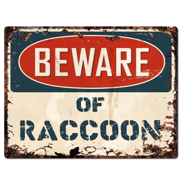 

Beware of RACCOON Warning Metal Tin Sign Wall Decor Wall Art
