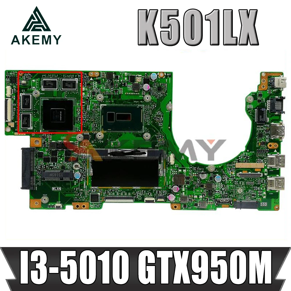 

K501LX 4GB RAM I3-5010/5005U CPU GTX950M mainboard for ASUS K501LN K501LB A501L K501L V505L mainboard Notebook motherboard