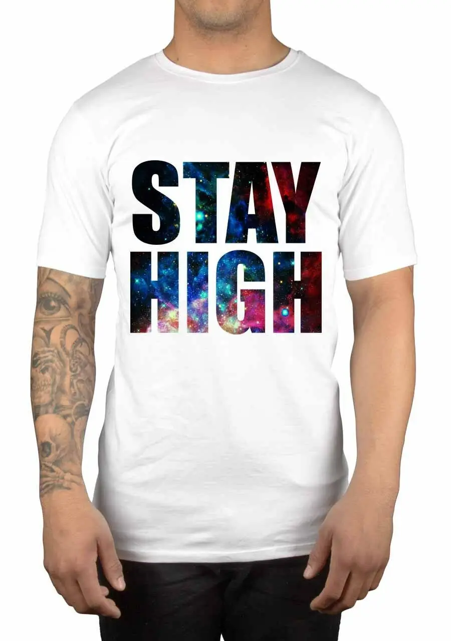 Футболка с надписью Stay High Galaxy Taylor Gang Swag Wiz Snoop Mud Gift Idea Weed 2020 Высококачественная