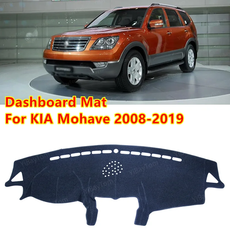 

For KIA Mohave Borrego 2008-2019 Anti-Slip Mat Sunshade Dashmat Protect Carpet Dashboard Cover Pad Accessories
