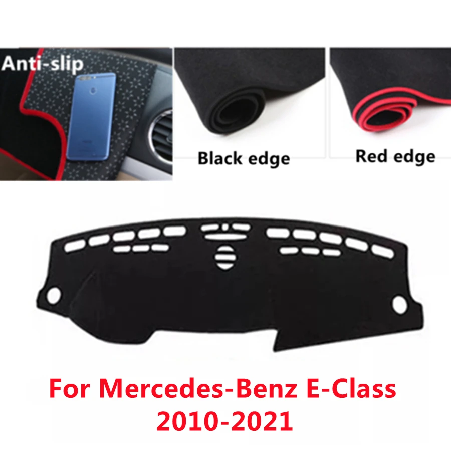 

Anti-slip Car Dashboard Cover For Mercedes-Benz E-Class (2010-2021) 2011-12-2020 Non-slip Car DashMat Sun Shade Pad Protector
