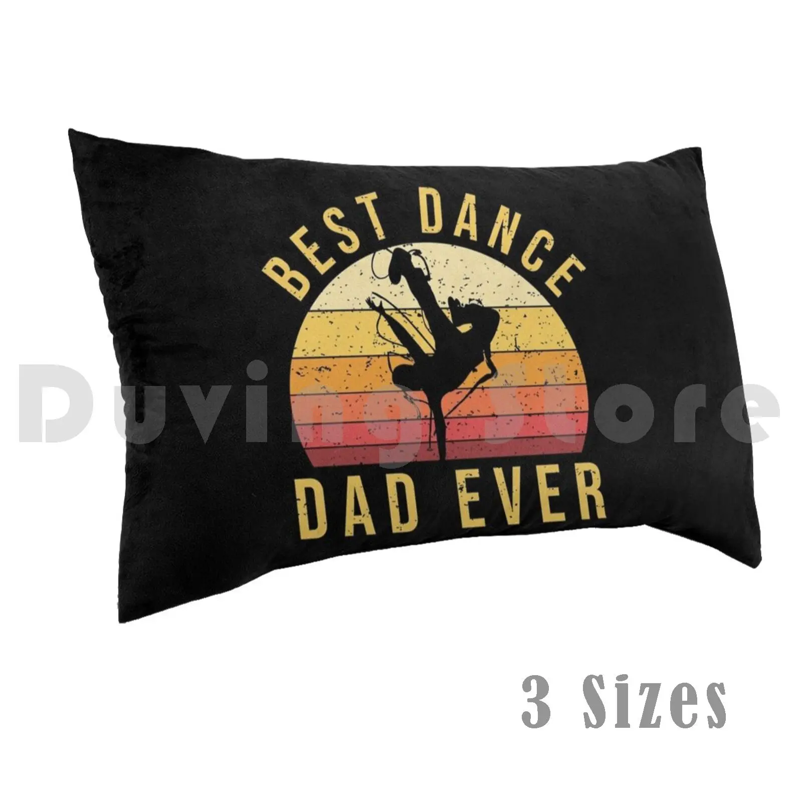 

Best Dance Dad Ever Fathers Day Gift Pillow Case Printed 35x50 Dad Mom Family Gift Idea Fathers Day Daddy