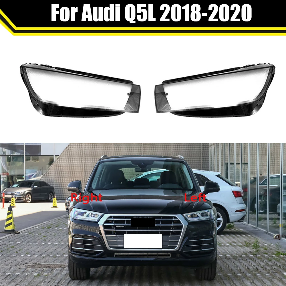 Auto Headlamp Case For Audi Q5L 2018 2019 2020 Car Front Headlight Cover Glass Lamp Shell Lens Glass Caps Light Lampshade