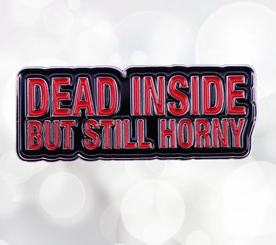 Забавный Готический подарок эмалированный значок с мертвой внутренней стороной