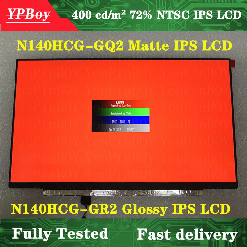 14 0 дюймов FHD 1920X1080 72% NTSC EDP 30 контактов N140HCG-GQ2 матовый N140HCG-GR2 Глянцевый светодиодный