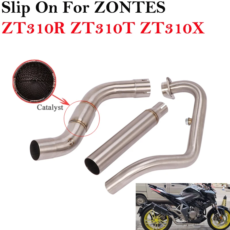 

For ZONTES ZT310R ZT310T ZT310X 2018 - 2020 Motorcycle Exhaust Muffler Escape Modified Full Front Middle Link Pipe Catalyst Tube