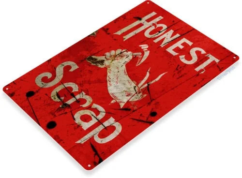 

TIN SIGN Honest Scrap Metal Garage Machine Shop Rustic Sign Decor