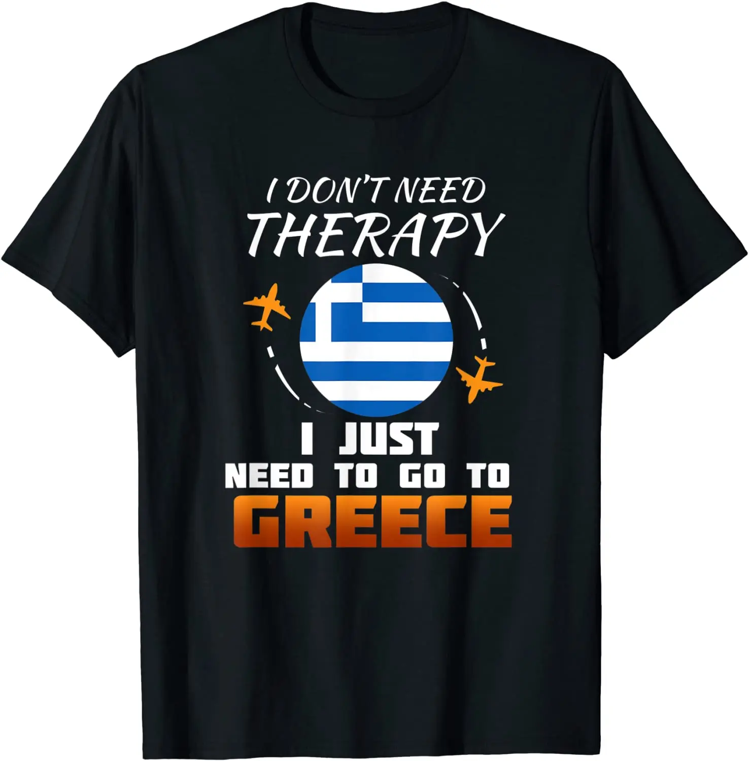 

Greek Flag I Greece Flag I Vacation Greece T-Shirt