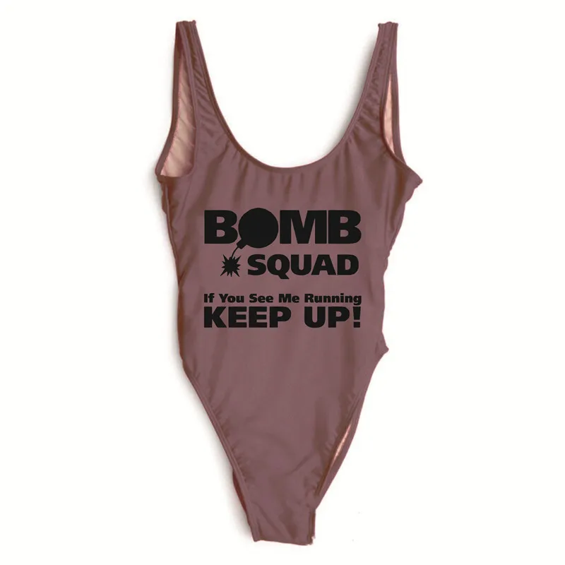 BOMB SQUAD If You See Me Running KEEP UP Print Свадебные вечерние слитные купальные костюмы для