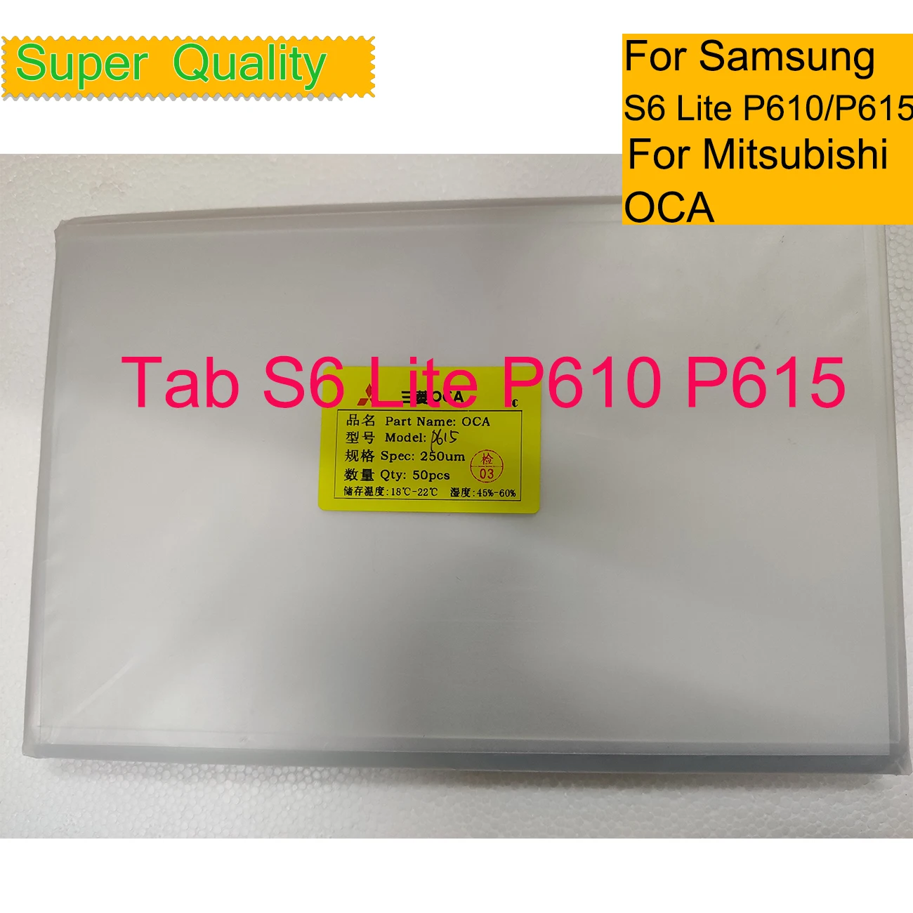 50Pcs/Lot OCA Optical Clear Adhesive For Samsung Galaxy Tab S6 Lite 10.4 P610 P615 P615N P617 For Mitsubishi Film OCA Glue