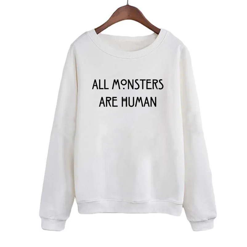 Funny Letters Print Hoodies Sweatshirts Autumn Pullovers Hot New Fashion Women 2019 Sudaderas Mujer ALL MONSTERS ARE HUMAN | Женская
