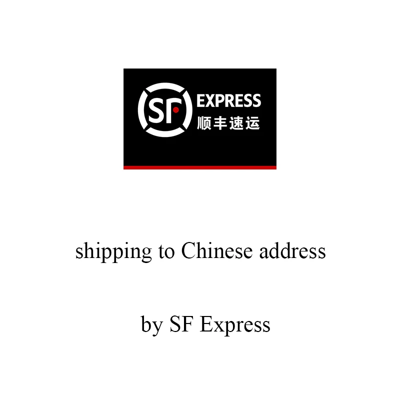 

Extra freight for orders shipped to Chinese address by SF Express 1-2 days