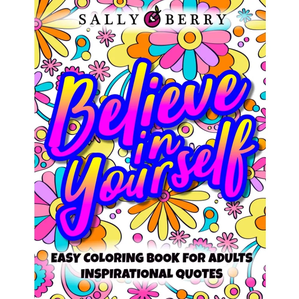 Easy Coloring Book for Inspirational Quotes: Simple Large Print Coloring Pages with Motivational Sayings - 30 page