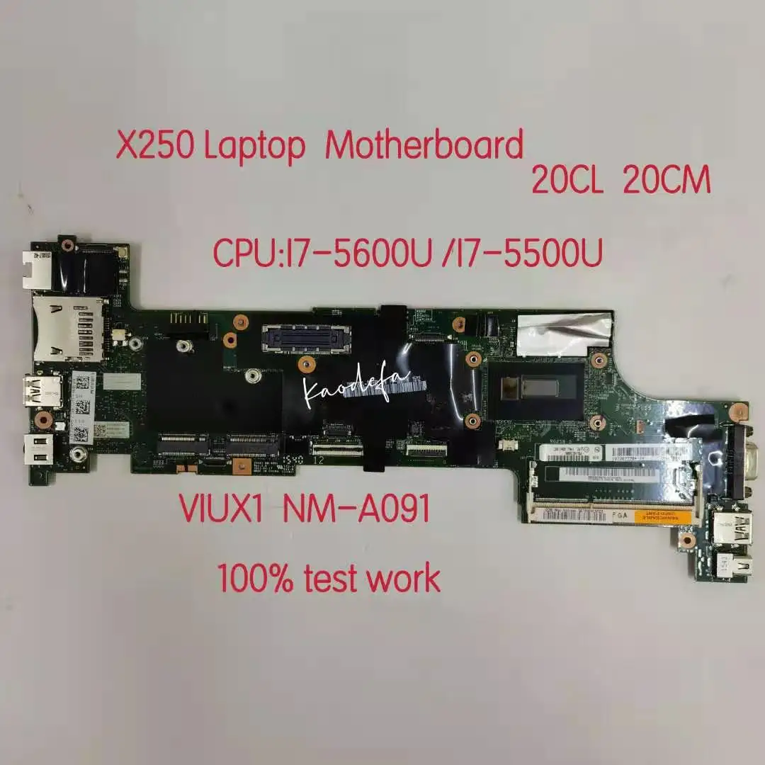 VIUX1 NM-A091  Lenovo Thinkpad X250    : i7 5600U/I7-5500U 100%  
