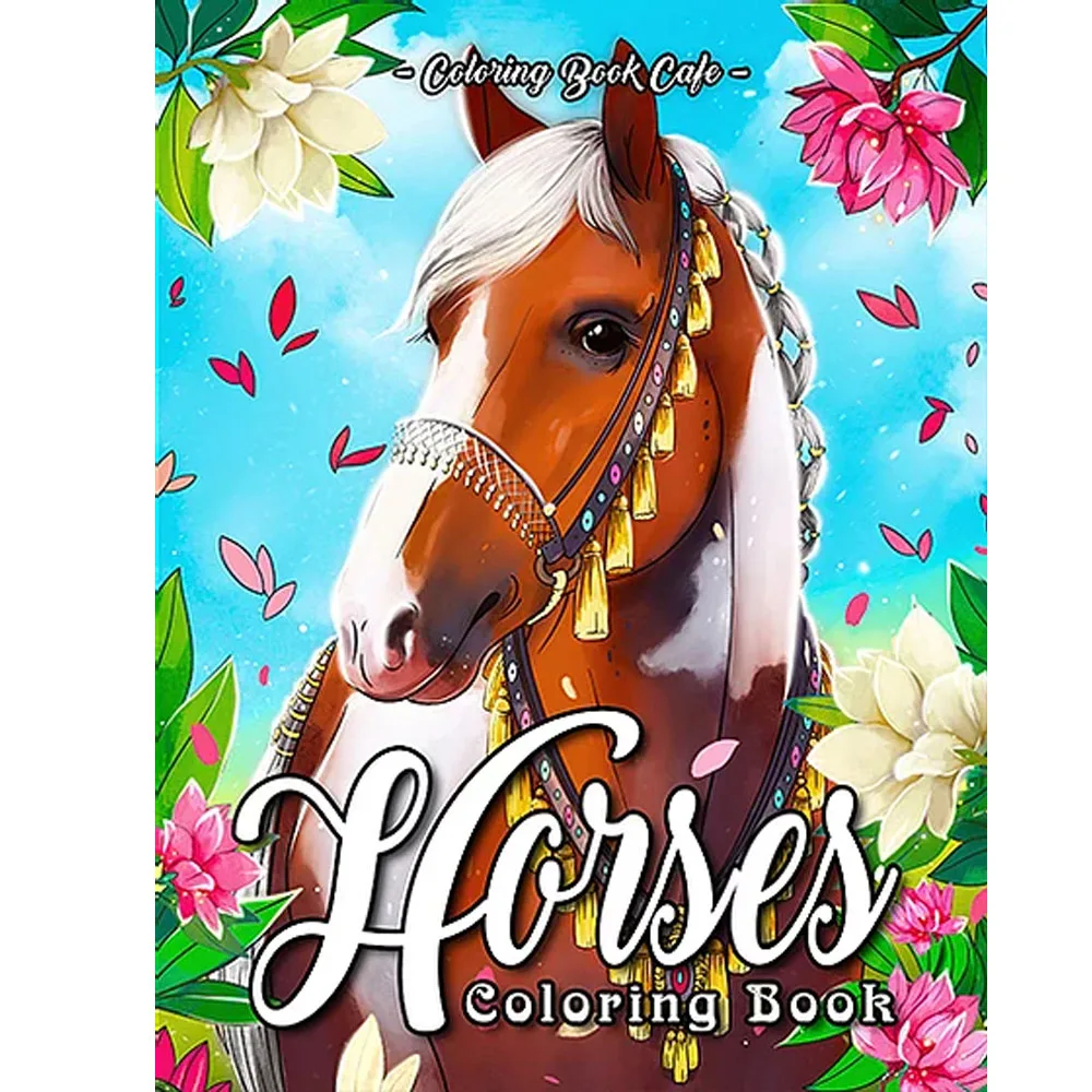 Horses Coloring Book: An Adult Coloring Book Featuring Beautiful Horses, Relaxing Nature Scenes and Country Landscapes 25-page