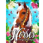 Книга для раскраски лошадей: книга для раскраски для взрослых с красивыми лошадьми, расслабляющими природными пейзажами, 25 страниц