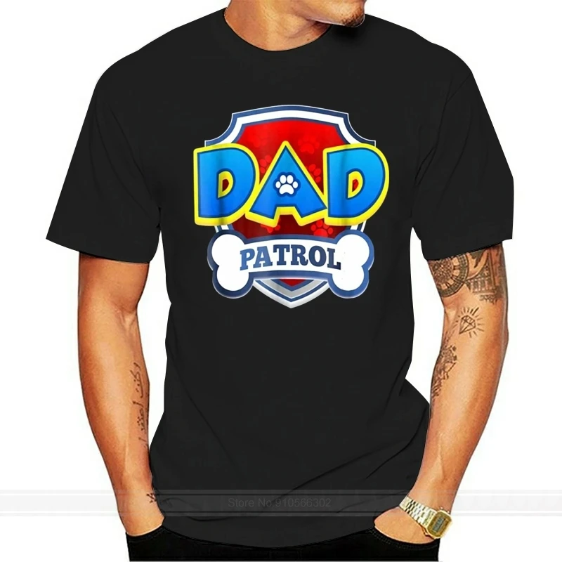 Dad Patrol Shirt Dog Funny Gift Birthday Party Black T-Shirt Size S-3Xl Cotton Customize Tee Shirt robert t kiyosaki rich dad s cashflow quadrant